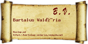 Bartalus Valéria névjegykártya
